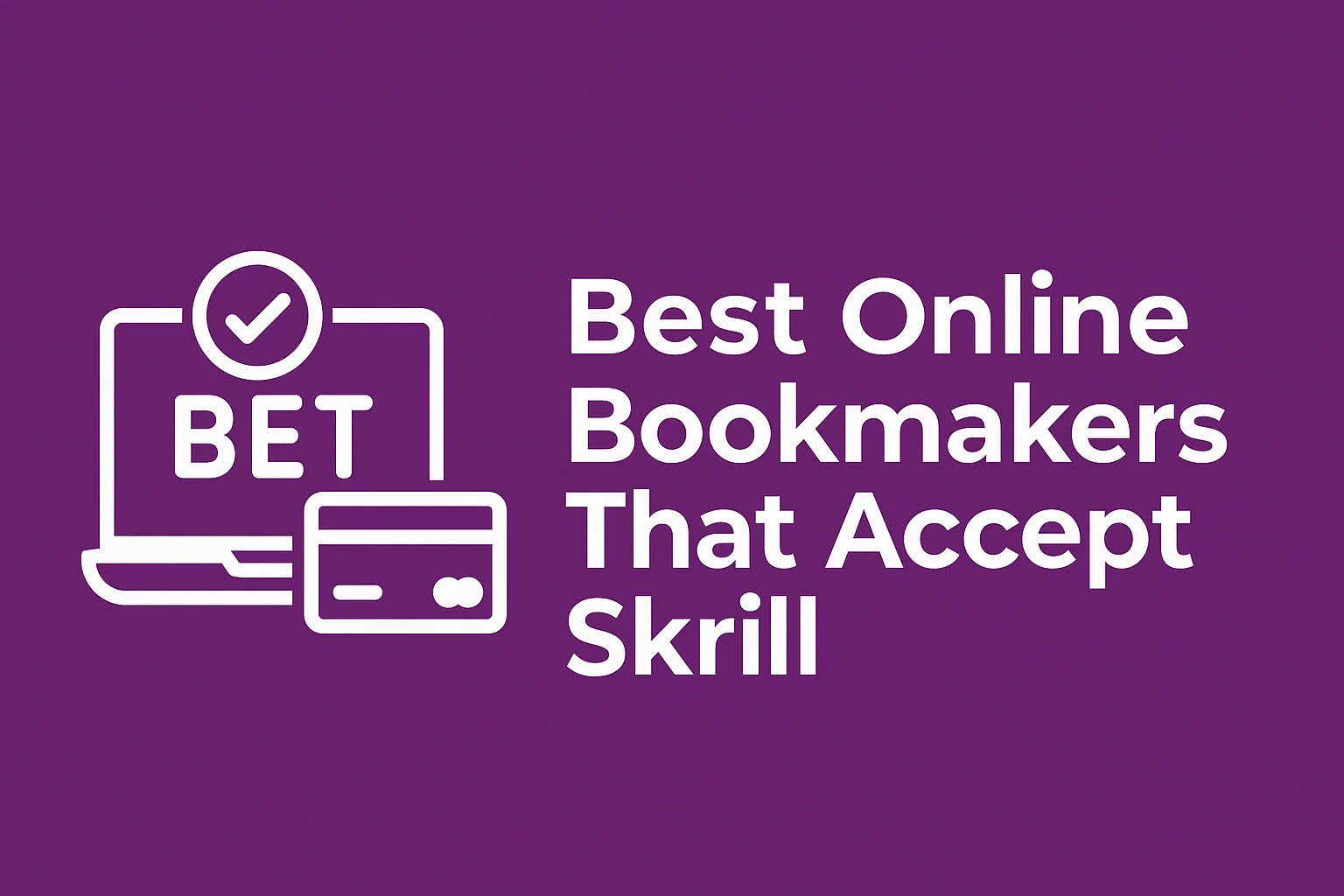 Best Online Bookmakers That Accept Skrill